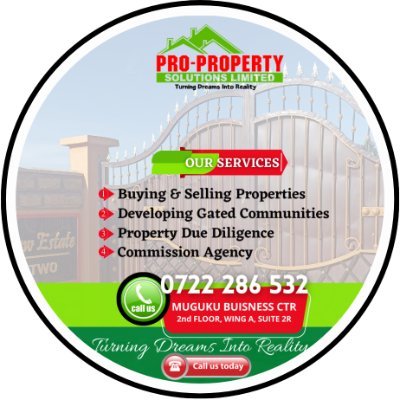 Real Estate  | Property Listings | Property Updates |
Pro-Property Solutions Ltd | ☎️ 0722 286 532 |
