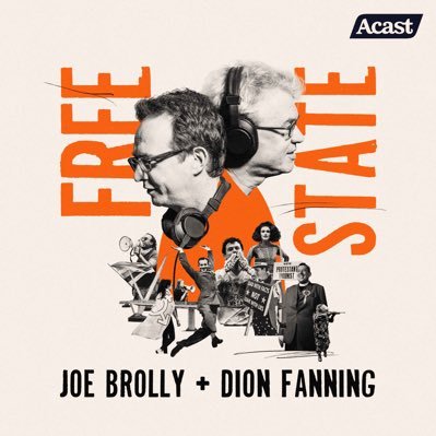 Free State with Joe Brolly & Dion Fanning Profile