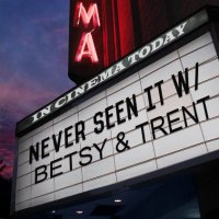 Never Seen It w/Betsy & Trent(@neverseenit_pod) 's Twitter Profile Photo