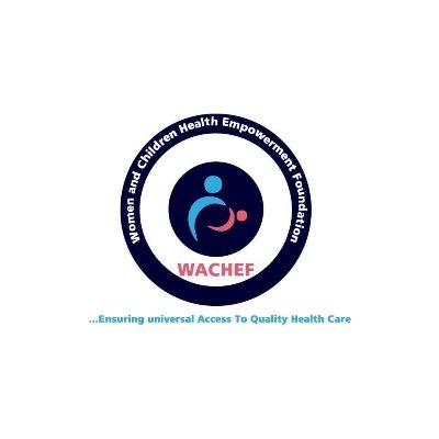 WACHEF is a registered NGO which focuses on every woman and children cause they deserve EQUAL access to quality health care , regardless of where they live.