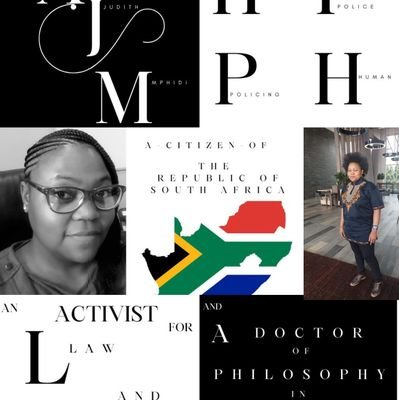 I am a Human Police Policing Human| An Activist for Law & Order | A Citizen of the Republic of South Africa| A Doctor of Philosophy in Criminal Justice| Peace