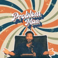 Problem Man (@problemmanshow) 's Twitter Profile Photo Problem Man (@problemmanshow) 's Twitter Profile Photo