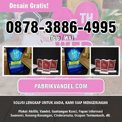 0878-3886-4995 (WA) Plakat Akrilik Wisuda, Bikin Gantungan Kunci Akrilik Jogja, Plakat Akrilik Kediri, Jual Akrilik Kediri, Gantungan Kunci Nama Acrylic, Jual A