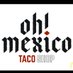 OhMexicoTacoShop (@ohmtacoshop) Twitter profile photo OhMexicoTacoShop (@ohmtacoshop) Twitter profile photo