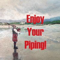 Enjoy Your Piping! with Gary West (@enjoyyourpiping) 's Twitter Profile