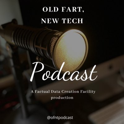 ofntpodcast's profile picture. Old Fart, New Tech. A podcast about an old fella attempting to navigate modern technology and more. Retired Military and Fed. Now I'm just tired.
