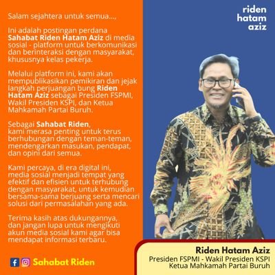 Riden Hatam Aziz, Presiden FSPMI | Wakil Presiden KSPI | Ketua Mahkamah Partai Buruh | Bacaleg DPR RI Dapil 3 Banten no urut 1