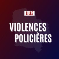 Violences Policières Lille HDF(@violencepol59) 's Twitter Profile Photo
