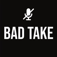 Bad Take (@badtakecrew) 's Twitter Profile
