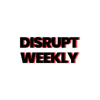 disruptweekly Profile Picture