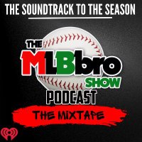 MLBbroPODCASTMIXTAPE (@mlbbropodcast) 's Twitter Profile