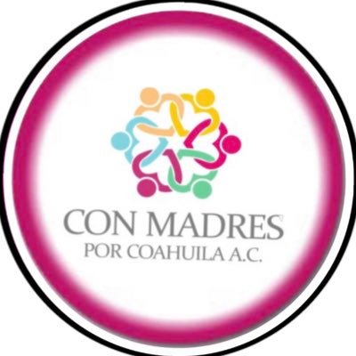 Asociación Civil sin fines de lucro, con la misión de posicionar y mejorar la vida de las madres Coahuilenses