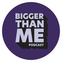 Bigger Than Me Podcast(@biggerthanmepod) 's Twitter Profile Photo