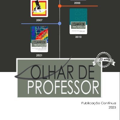 A Olhar de Professor é um periódico acadêmico, de fluxo contínuo.  Universidade Estadual de Ponta Grossa - https://t.co/TQFwhlm16f…