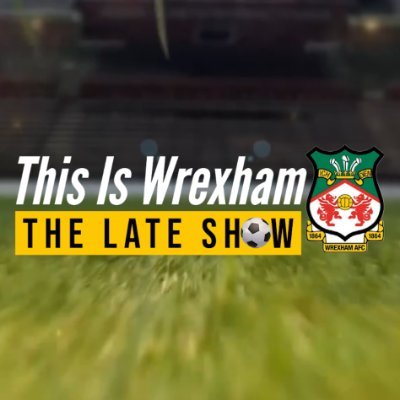 All things Wrexham