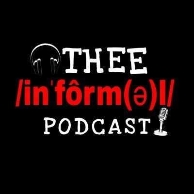 A conversation about topics, issues that involve the black community. M 9-10pm @1011thefam Th 8PM @youtube Business Inquires 📧theeinformalpodcastllc@gmail.com