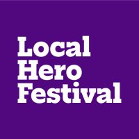 Local Hero Festival(@Local_Hero_Fest) 's Twitter Profile Photo