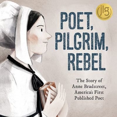 Author of the picture book bio Poet, Pilgrim, Rebel: The Story of Anne Bradstreet; Nurse; mother of 2 littles ❤️