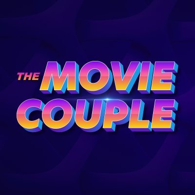 TheMovieCouple_'s profile picture. The official account for The Movie Couple. Tomatometer-approved publication.  Subscribe to our channel for movie/tv reviews, trailer reactions, and more!