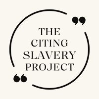 The Citing Slavery Project (@citingslavery) 's Twitter Profile Photo The Citing Slavery Project (@citingslavery) 's Twitter Profile Photo