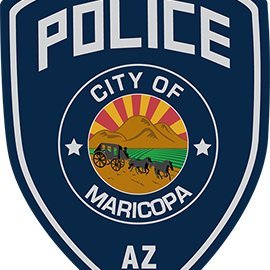 Official account for the Maricopa Police Department, located in Pinal County, AZ. For emergencies, please call 9-1-1. This account not monitored 24/7.