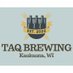 TAQ Brewing (@taqbrewing) Twitter profile photo TAQ Brewing (@taqbrewing) Twitter profile photo
