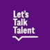 Let's Talk Talent (@Lets_TalkTalent) Twitter profile photo