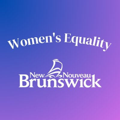 Official Twitter account for the Women’s Equality Branch (WEB) of the Government of New Brunswick. Pour nous suivre en français : @FemmesGNB