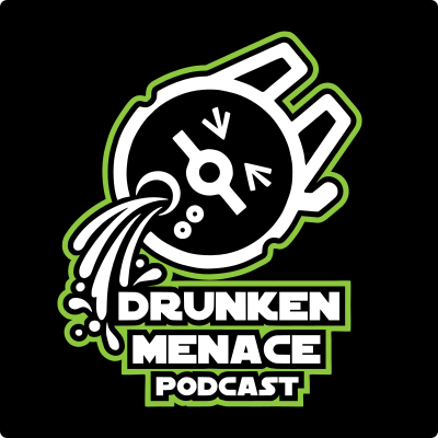 The Drunken Menace Podcast