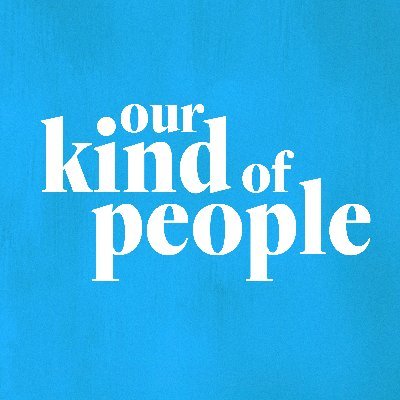 Official Twitter for #OurKindOfPeople.