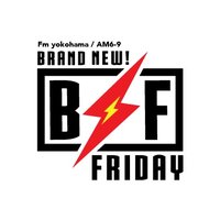 Brand New! Friday 🌊 FM ヨコハマ金曜朝6時〜9時(@bn847friday) 's Twitter Profile Photo