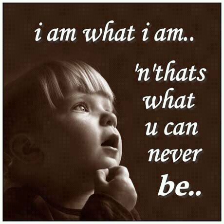It's my life. ... I enjoy every moment of it!!!