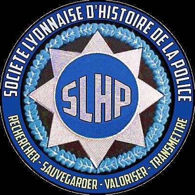 Compte officiel de la Société Lyonnaise d'Histoire de la Police Rechercher-Sauvegarder-Valoriser-Transmettre faire Rayonner #Histoire et #Mémoire de la #Police