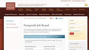 The Minnesota Council of Nonprofit's Job Board is a tool that jobseekers can use to view hundreds of nonprofit jobs that match their qualifications and employer