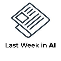 Last Week in AI (@last_week_in_ai) 's Twitter Profile