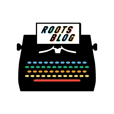 Roots Blog