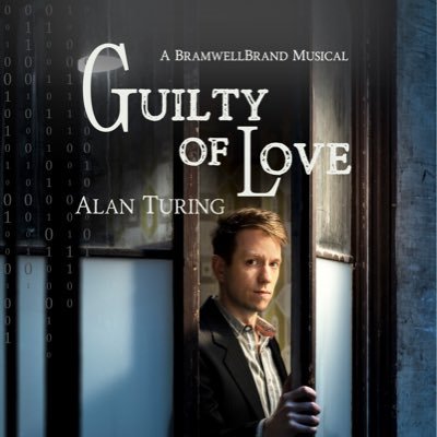 Alan Turing. The love and betrayal... a new musical