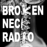 BrokenNeckRadio's profile picture. Official Twitter Account of 24/7 Internet Radio Station Broken Neck Radio