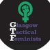 GTF Glasgow Tactical Feminists (@GTFGla) Twitter profile photo