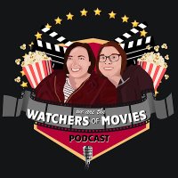 We Are The Watchers Of Movies(@watwompodcast) 's Twitter Profile Photo