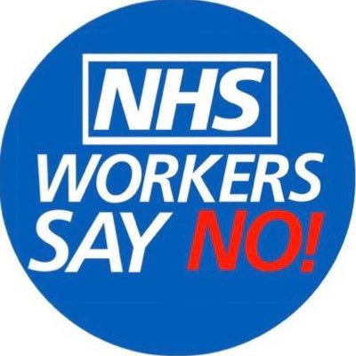 NHS Workers Say NO!