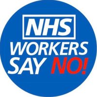 NHS Workers Say NO!(@NurseSayNO) 's Twitter Profile Photo
