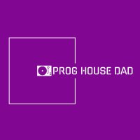 Prog House Dad (@proghousedad) 's Twitter Profile