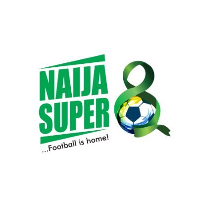 Naija Super 8 is an off-season football competition conceived as an intervention to bring excitement back to the domestic game