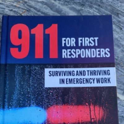 Lifelong first responder: paramedic, police sgt, vol. firefighter. Trained 911 dispatchers. Crisis hotline counselor, SAR team. Author:911forFirstResponders.
