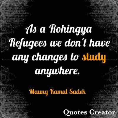 #Rohingya Teacher # JCF NGO#
#Rohingya Youth#Students#
#Humanitarian worker#
Gmail: kamalsadek.2022.jcf@gmail.com
Whatsapp:+8801862058317