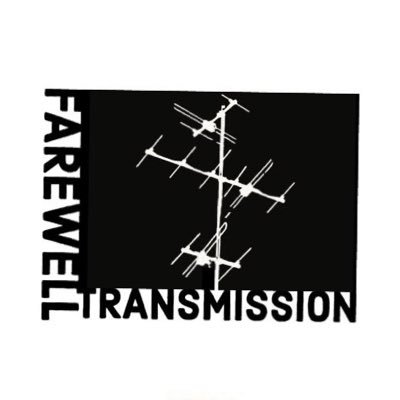 Farewell Transmission Profile