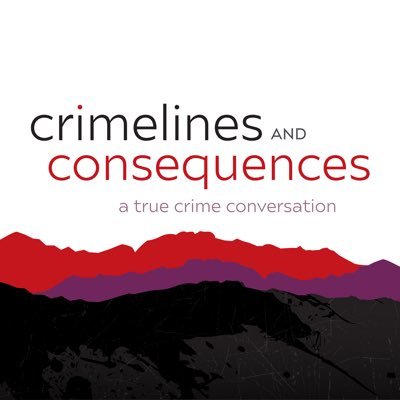 Crimelines and Consequences