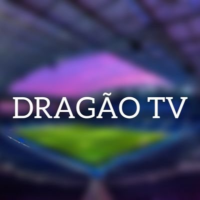 dragao_tv Profile Picture