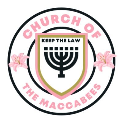 Church of the Maccabees is for Israelites and Strangers that are Zealous about the Law and the Covenant